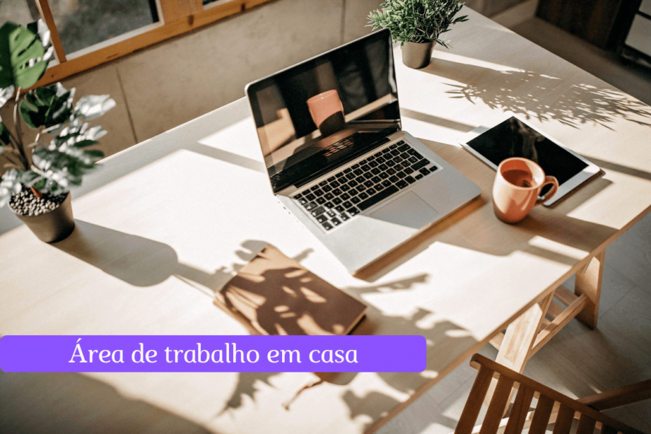 10 dicas para criar uma área de trabalho em casa muito eficiente